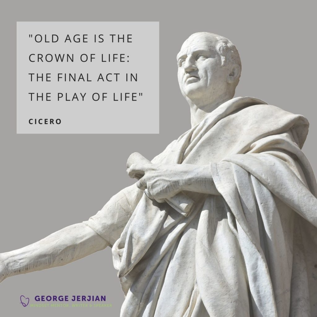 Cicero quote on old age
