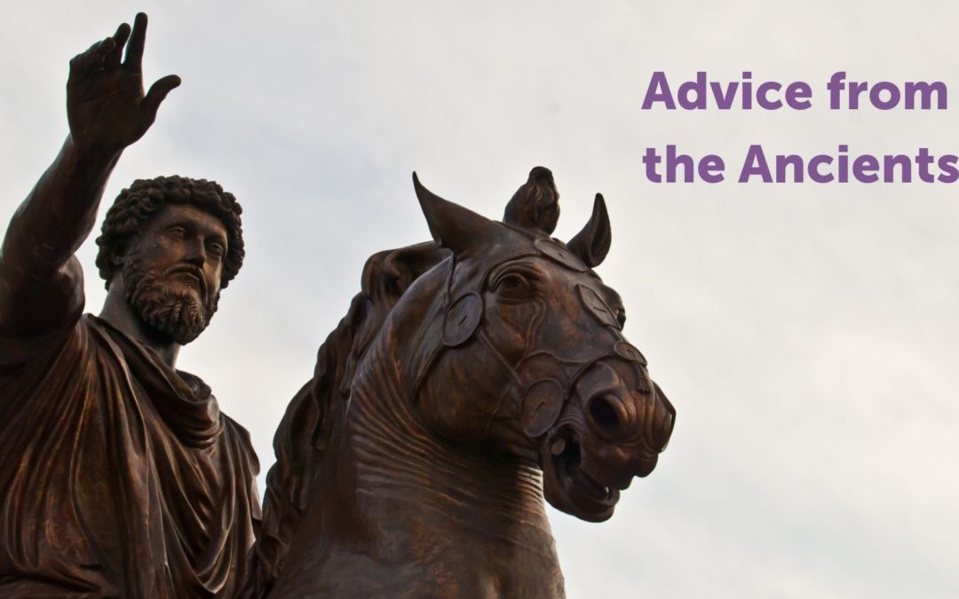 Advice from the Ancients: What Aurelius taught us about living in the present